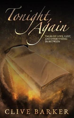 Tonight, Again: Tales of Love, Lust, and Everything in Between