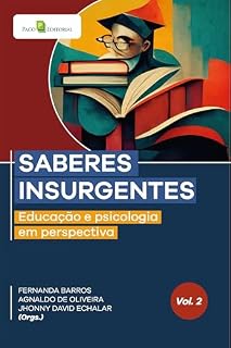 Livro Saberes insurgentes (vol. 2): Educação e psicologia em perspectiva