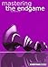 Mastering the Endgame by Glenn Flear