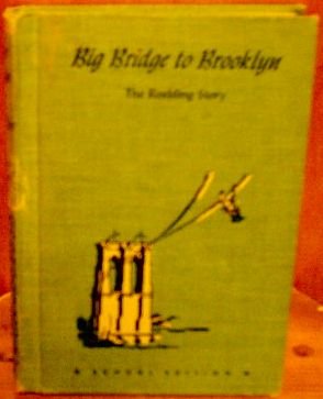 Big Bridge to Brooklyn: The Roebling Story