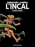 L'Incal T02: L Incal lumière (HUMANO.SCIE.FIC) (French Edition) by 