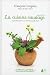 Encyclopédie des plantes sauvages comestibles et toxiques de l'Europe : Cuisine sauvage : accomoder by