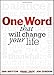 One Word that will Change Your Life by Dan Britton, Jimmy Page
