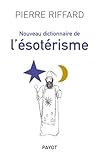 Image de Nouveau dictionnaire de l'Ã©sotÃ©risme (French Edition)