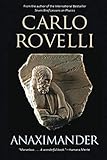 Anaximander by Carlo Rovelli