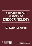 Image de A Biographical History of Endocrinology