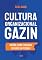 Livro Cultura Organizacional Gazin: Missão, Visão e Valores focados em pessoas