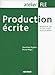 Production Ecrite: Production Ecrite (B1/B2) (French Edition) (Atelier FLE) by