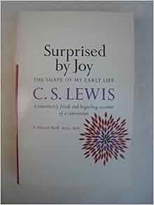 Surprised by Joy: The Shape of My Early Life - free PDF, DOC, FB2, TXT surprised by joy cs lewis pdf free download