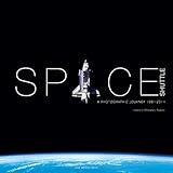 Space Shuttle: A Photographic Journey 1981-2011 by