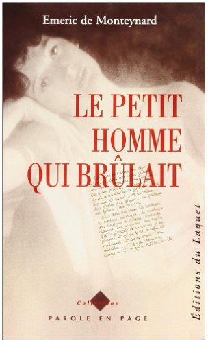 Le  petit homme qui brûlait