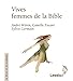 Vives, femmes de la Bible by 