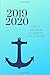 2019 2020 Navy Anchor Academic Daily Planner: Small Mini Calendar To Fit Purse & Pocket; Ultra Portable Slim Monthly & Weekly Goals Journal With Quote For Student & Teacher; From Jul 2019 - Jun 2020 by ZenWerkz
