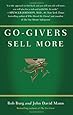 Go-Givers Sell More