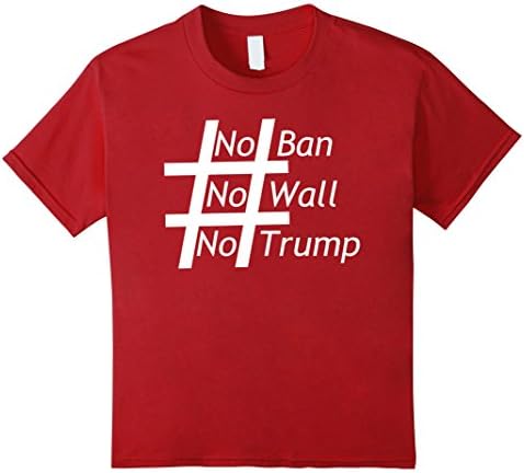 Kids #NoBanNoWall Resist Tshirts - Say No To Racism T-shirts 8 Cranberry