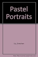 Pastel Portraits: Singapore's Architectural Heritage 9971880202 Book Cover