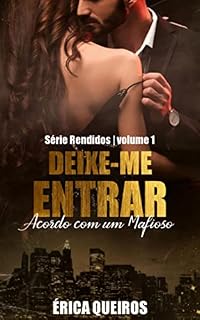 Livro Deixe-me entrar acordo com um mafioso: Serie rendidos VL1