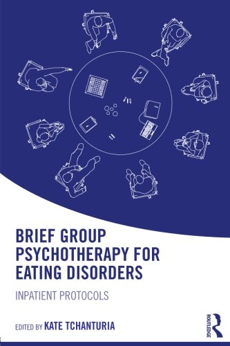 Download Brief Group Psychotherapy for Eating Disorders: Inpatient protocols