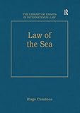 Law of the Sea (The Library of Essays in International Law) by Hugo Caminos