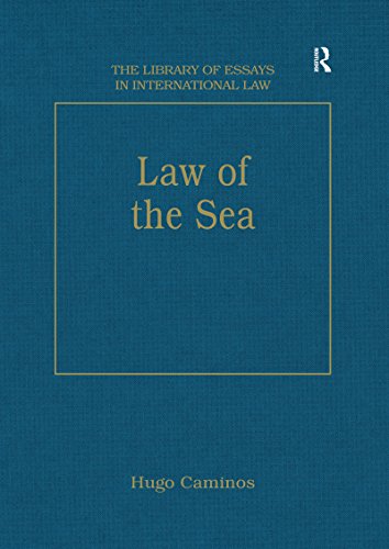 Law of the Sea (The Library of Essays in International Law) by Routledge
