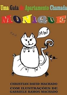 Livro Uma Gata De Apartamento Chamada Monique