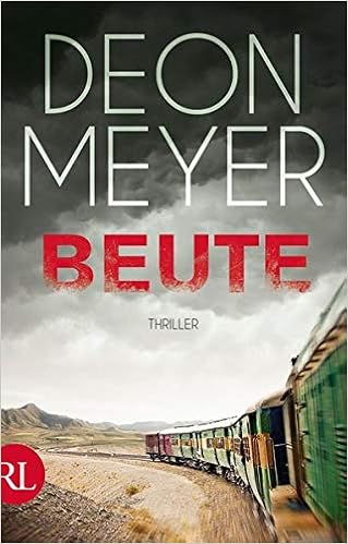 Beute Thriller Benny Griessel Romane Band 6 Amazon De Meyer Deon Schafer Stefanie Bucher