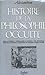 Histoire de la philosophie occulte (French Edition) by 