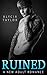Ruined #5 (The MC Motorcycle Club Romance Series - Book #5) (MC Romance series)