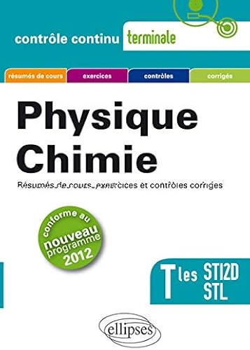 Download Physique Chimie : Terminales STI2D et STL, Conforme au Programme 2012 PDF
