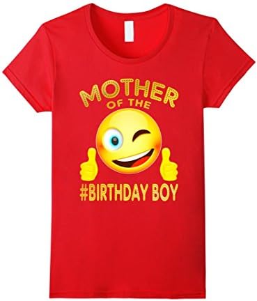 Womens Mother Of The Birthday Boy Smile Emoji T-Shirt Gift For Moth Large Red