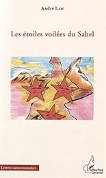 Les  étoiles voilées du Sahel