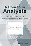 A Course in Analysis: Vol. II: Differentiation and Integration of Functions of Several Variables, Vector Calculus