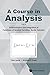 COURSE IN ANALYSIS, A - VOL. II: DIFFERENTIATION AND INTEGRATION OF FUNCTIONS OF SEVERAL VARIABLES, VECTOR CALCULUS