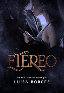 Livro ETÉREO: Um dark romance de máfia com age gap e amor proibido