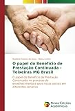 Image de O papel do Benefício de Prestação Continuada - Teixeiras MG Brasil: O papel do Benefício de Prestação Continuada no processo de envelhecimento e