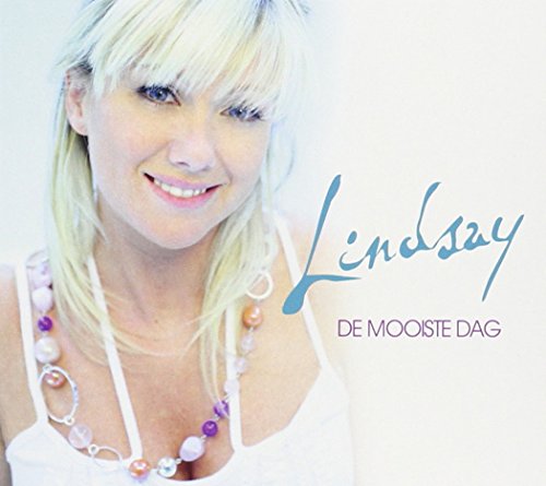 Lindsay - De Mooiste Dag - Zortam Music