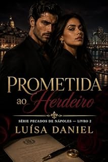 Livro Prometida ao Herdeiro: Pecadores de Nápoles livro 2