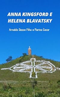 Livro Anna Kingsford e Helena Blavatsky (Roda e Cruz)