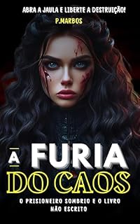 Livro A Fúria do Caos: O Prisioneiro Sombrio e o Livro não Escrito