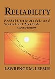 Reliability: Probabilistic Models and Statistical Methods