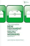 The Complete New Testament Resource for Youth Workers, Volume 1 (Youth Specialties (Paperback)) by Jack Crabtree