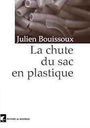 La  chute du sac en plastique