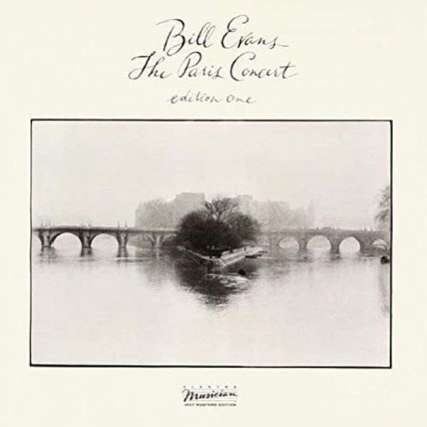 洋楽 Bill Evans The Paris Concert edition two The Paris Concert, Edition 2 - Album by Bill Evans | Spotify