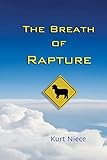 The Breath of Rapture by 