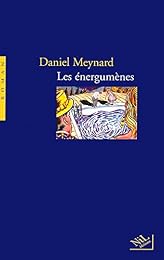 Les  énergumènes