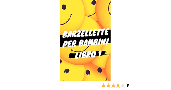 Barzellette Per Bambini Libro 1 Libro Di Barzellette Colmi Giochi Di Parole Scioglilingua E Tanto Altro Italian Edition Relief Comic Amazon Com Books