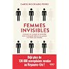 Femmes invisibles – Comment le manque de données sur les femmes dessine un monde fait pour les hommes