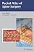 Pocket Atlas of Spine Surgery