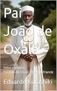 Livro Pai João de Oxalá