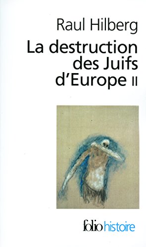 La  destruction des Juifs d'Europe